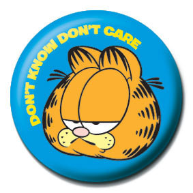 Placka GARFIELD - Don't  know, don't  care