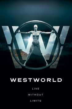 Plagát Westworld - Live Without Limits
