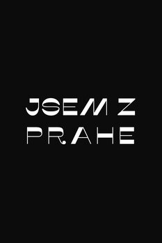 Plakat Jsem z Prahe