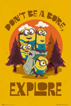 Plakat Minions - Don‘t Be Bore, Explore