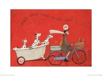 Kunsttryk Sam Toft - Don‘t Dilly Dallly on the Way
