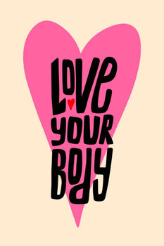 Plakát Love your body lettering with heart