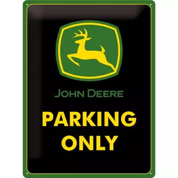 Plaque en métal John Deere Parking Only