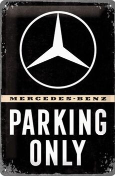 Plaque métal Mercedes-Benz - Parking Only