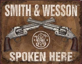Plechová ceduľa  S&W - SMITH & WESSON - Spoken Here