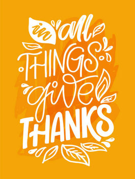 Obraz na płótnie Give thanks