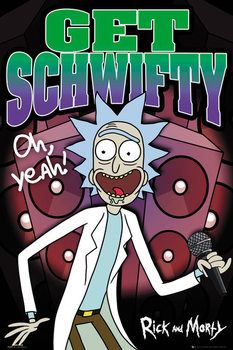 Rick and Morty - Schwifty Poster