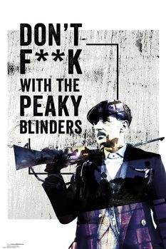Poster Peaky Blinders - Don't F**k With