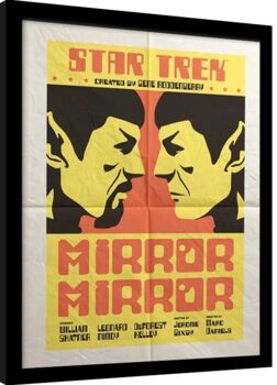Gerahmte Poster Raumschiff Enterprise - Mirror Mirror
