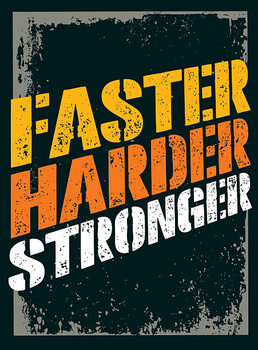 Stampa su tela Faster Harder Stronger. Workout Gym Motivation