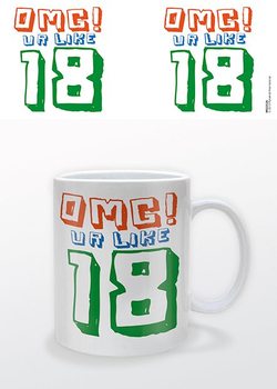 Tazze  Compleanno - OMG UR 18!