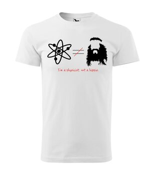 Тениска The Big Bang Theory - I'm a physicist not a Hippie