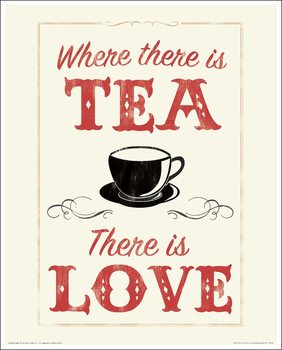 Anthony Peters - Where There is Tea There is Love Reprodukcija umjetnosti