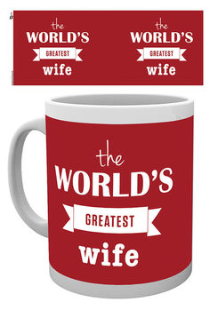 Worlds Greatest Wife Skodelica