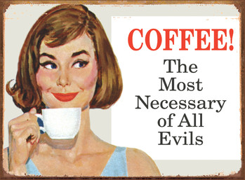 Metalen bord COFFEE, NECESSARY EVIL
