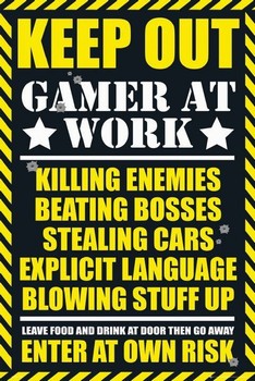 Gaming - keep out Плакат