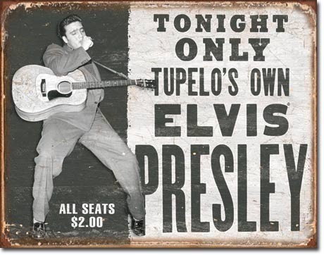 Plechová cedule ELVIS PRESLEY - tupelo's own