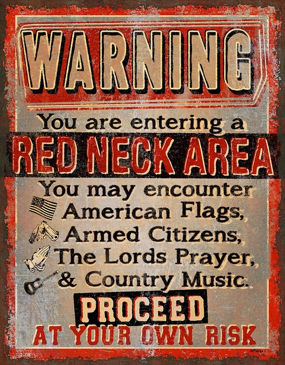 Metallschild Red Neck Area