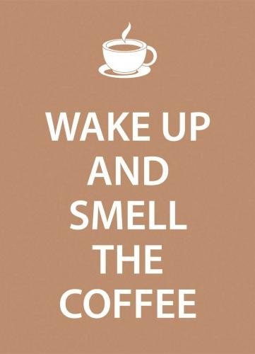 Metallschild Wake up & smell the coffee