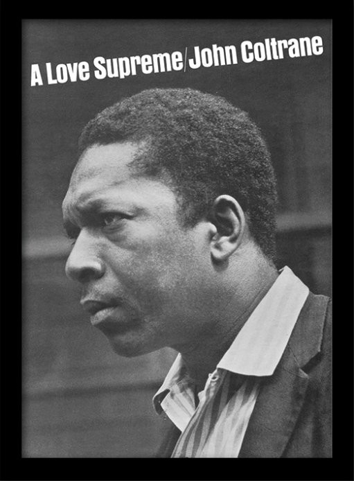 Oprawiony plakat John Coltrane - a love supreme