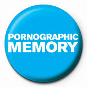 Button PORNOGRAPHIC MEMORY