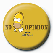 Button THE SIMPSONS - homer no opinion