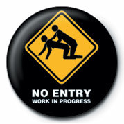 Jakkemerke WARNING SIGN - NO ENTRY