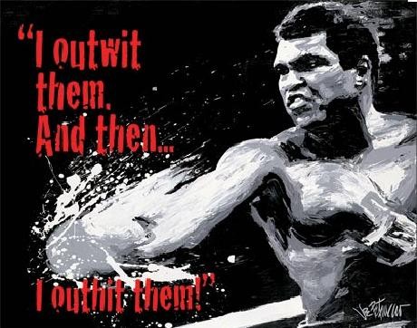 Metallschild MUHAMMAD ALI - Outwit then Outhit
