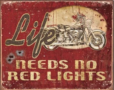 Metallschild LEGENDS - Life Needs