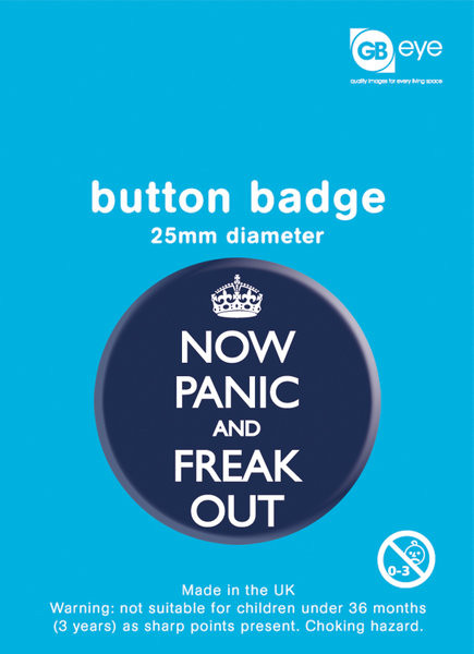 Anstecker Now Panic - And Freak Out