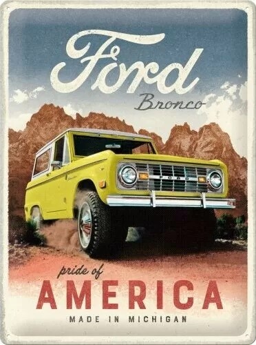 Plechová cedule Ford - Bronco - Pride of America, (30 x 40 cm)