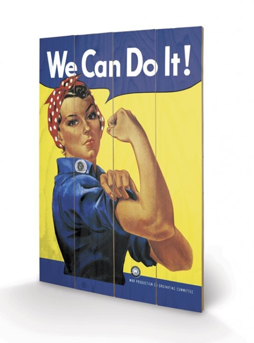 Obraz na drewnie We Can Do It! - Rosie the Riveter