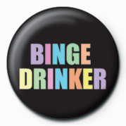 Badge Binge Drinker