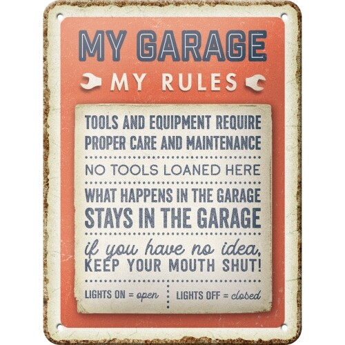 Plechová cedule My Garage, My Rules, 15 x 20 cm