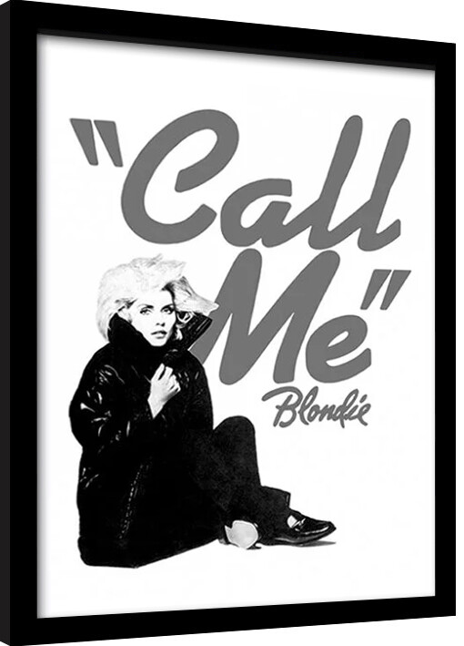Framed Poster Blondie - Call Me