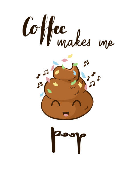 Ilustrace Funny quote Coffee makes me poop., Yana Kalashnikova, 30 × 40 cm