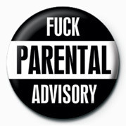 Button FUCK - Fuck Parental advis