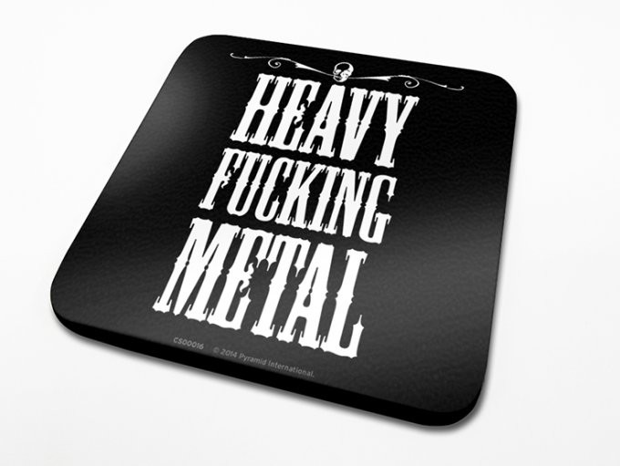 Sottobicchiere Heavy Fucking Metal