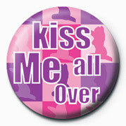 Button KISS ME ALL OVER