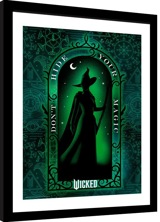 Poster enmarcado Wicked - Don't Hide Your Magic