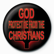 Button GOD PROTECT ME FROM THE CH