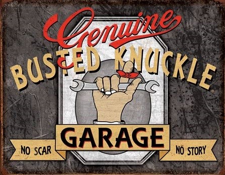 Metallschild Genuine Busted Knuckle