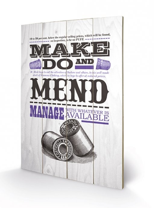 Bild auf Holz Asistended - Make Do And Mend