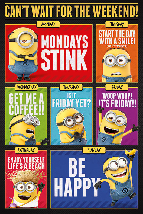 Poster Cattivissimo me 3 - Cant wait for the weekend