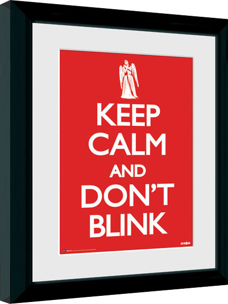 Poster incorniciato Doctor Who - Keep Calm & Don't Blink