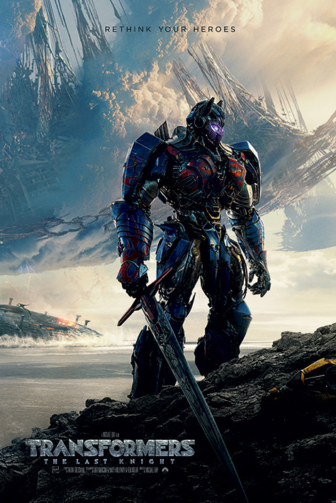 Poster Transformers: L'ultimo cavaliere - Rethink Your Heroes