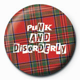 Button PUNK AND DISORDERLY