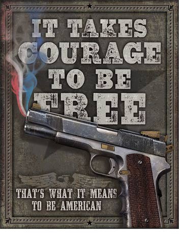 Metallschild Courage To Be Free