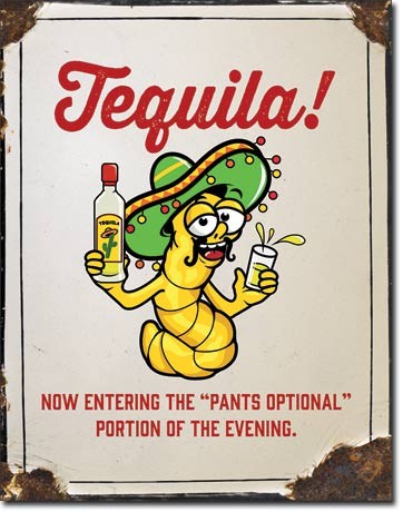Metallschild Tequila - Pants Optional