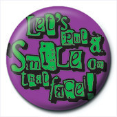 Badge Lets put and smile